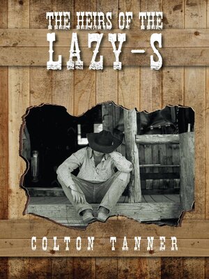 cover image of The Heirs of the Lazy-S